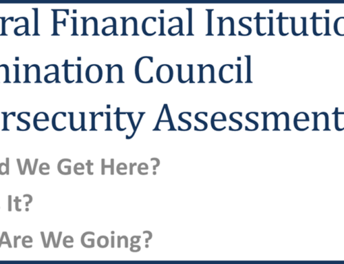 A Review of the FFIEC Cybersecurity Assessment Tool (17 min. video)